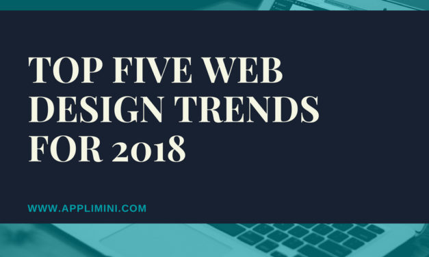 Top five web design trends for 2018
